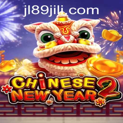 A Comprehensive Guide to CHINESENEWYEAR2: The Exciting New Game from JL89.COM